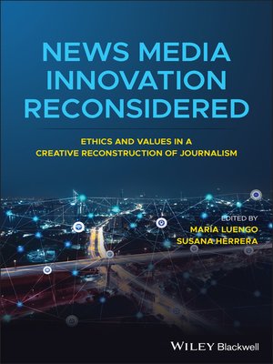 cover image of News Media Innovation Reconsidered